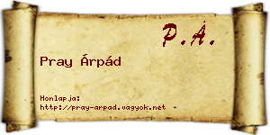 Pray Árpád névjegykártya